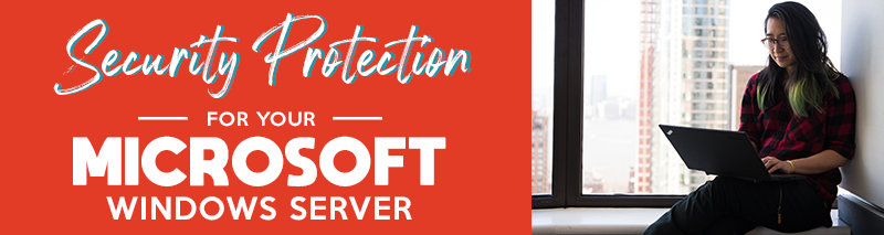 Security-Protection-for-Your-Microsoft-Windows-Server