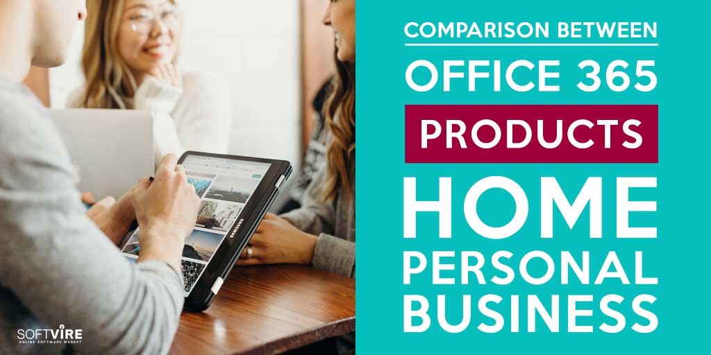 Comparison-Between-Office-365-Products--Home,-Personal,-Business