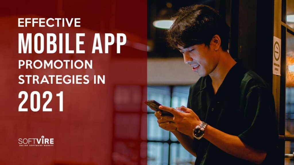 Effective-Mobile-App-Promotion-Strategies-in-2021