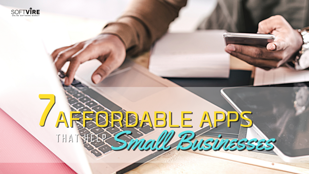 MSAU - 7 Affordable Apps that Help AU Small Businesses Thrive