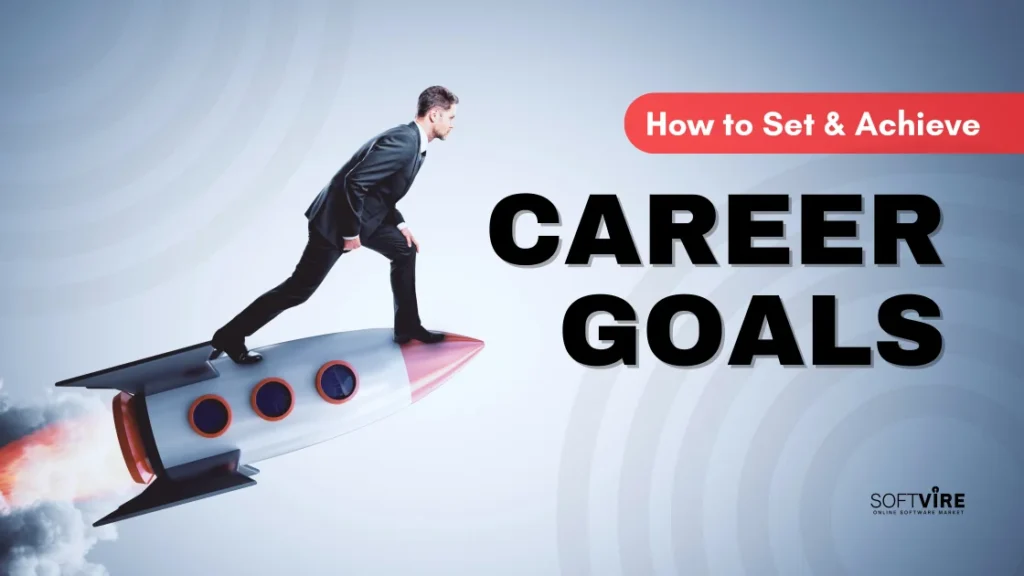 How to Set and Achieve Career Goals