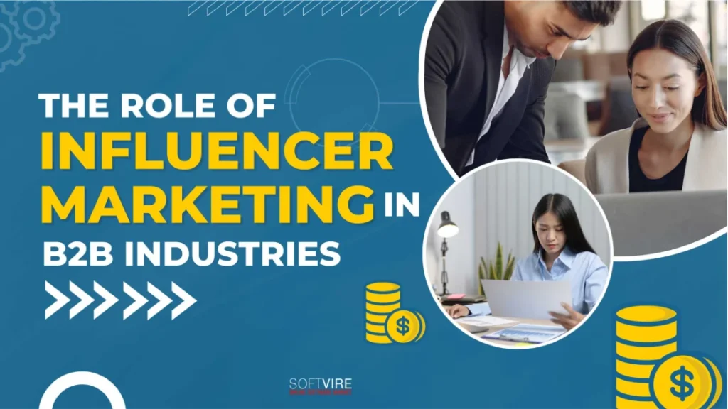 The-Role-of-Influencer-Marketing-in-B2B-Industries