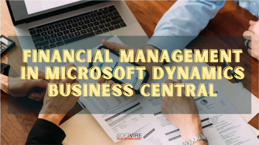 Financial-Management-in-Microsoft-Dynamics-Business-Central