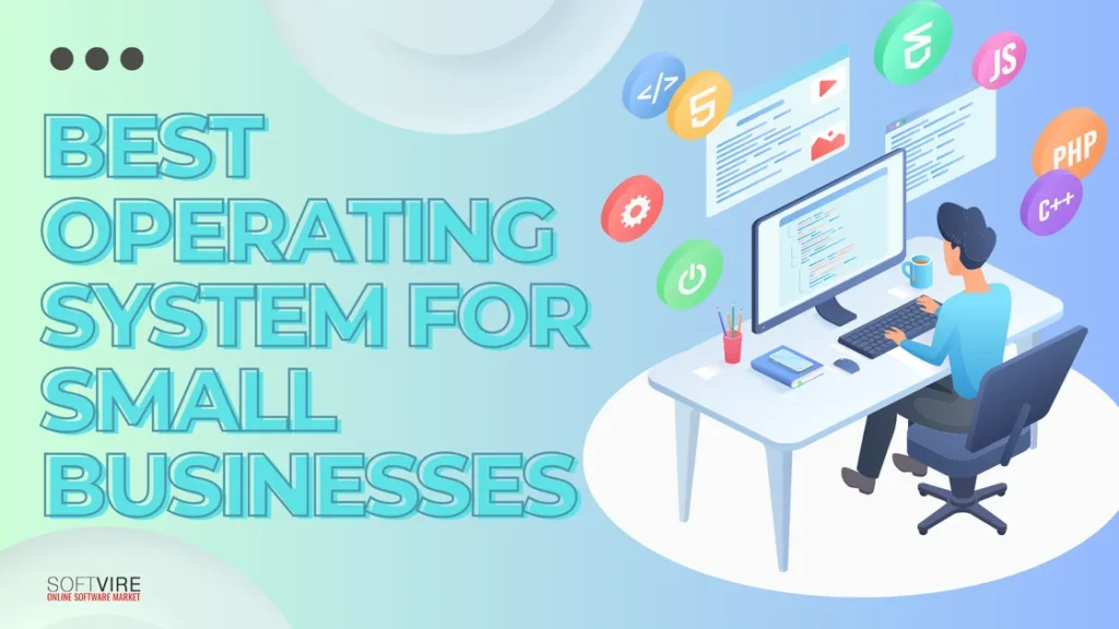 Best Operating System for Small Businesses | MS Offerings Main Domain