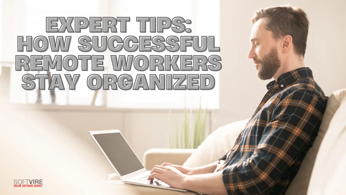 Expert Tips How Successful Remote Workers Stay Organized | MS Offerings Main Domain